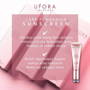 KELEBIHAN &#038; KEPENTINGAN MEMAKAI UFORA SUNSCREEN SPF50 PA++, KOSMETIK CIDA